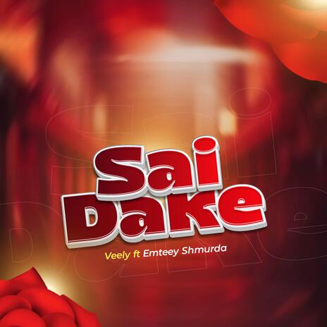 Sai dake ft. Veely | Boomplay Music