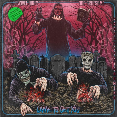 Came To Get You (feat. Doc Gruesome) | Boomplay Music