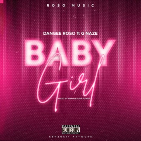 Baby Girl ft. G Naze | Boomplay Music