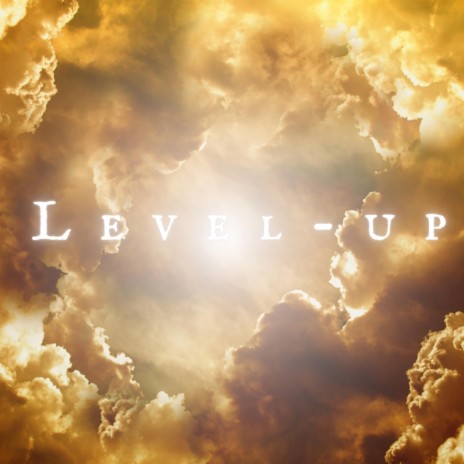 Level Up | Boomplay Music