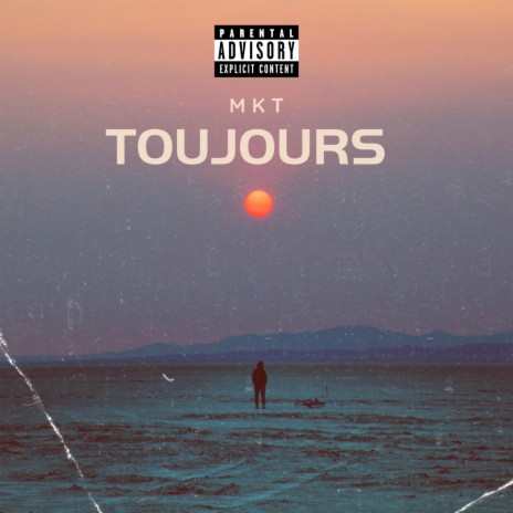 TOUJOURS | Boomplay Music