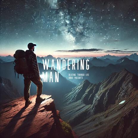 Wandering Man | Boomplay Music