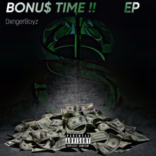 BONU$ Time EP