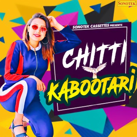 Chitti Kabootari | Boomplay Music