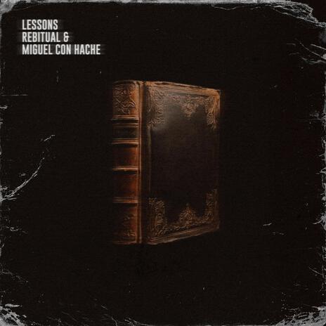 Lessons ft. Miguel con Hache | Boomplay Music