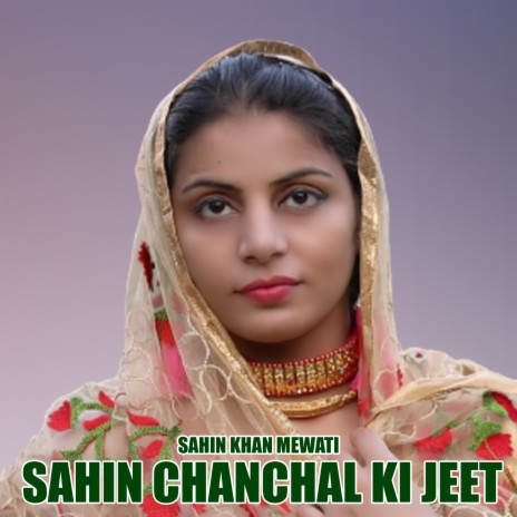 Sahin Chanchal Ki Jeet, Pt. 1 | Boomplay Music