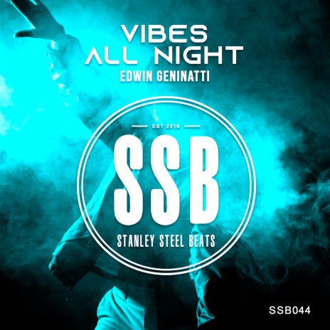 Vibes All Night | Boomplay Music