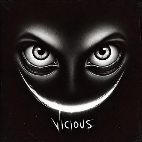 Vicious | Boomplay Music