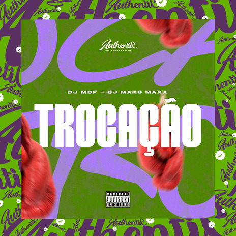 Trocação ft. DJ MANO MAXX | Boomplay Music