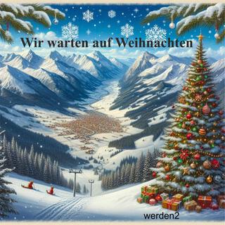 Wir warten auf Weihnachten