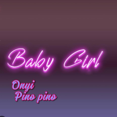 Baby girl | Boomplay Music