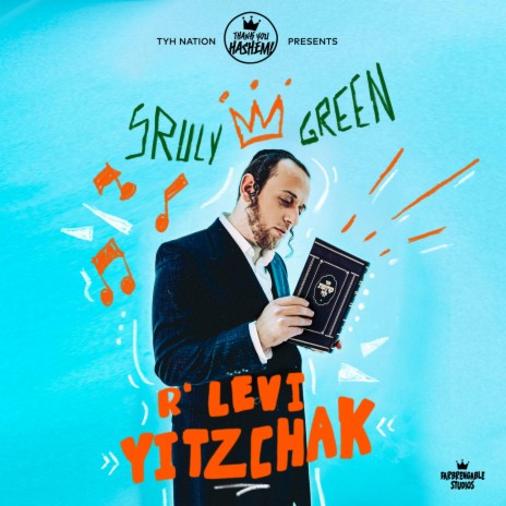 R' Levi Yitzchak ft. Sruly Green | Boomplay Music