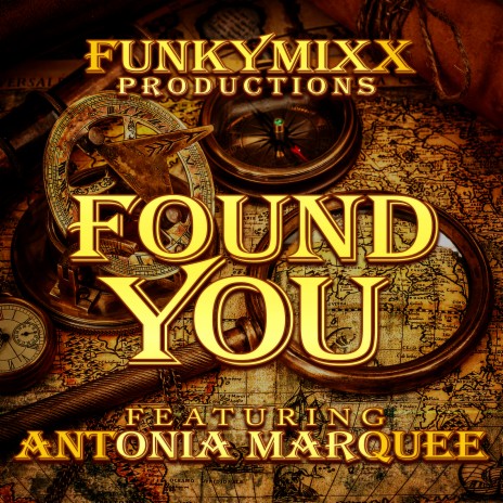 Found You ft. Antonia Marquee | Boomplay Music