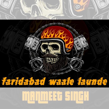 Faridabad Waale Launde | Boomplay Music