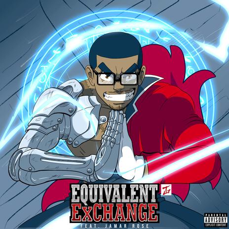 Equivalent Exchange ft. Jamar Rose | Boomplay Music