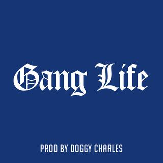 Gang Life