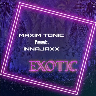 Exotic