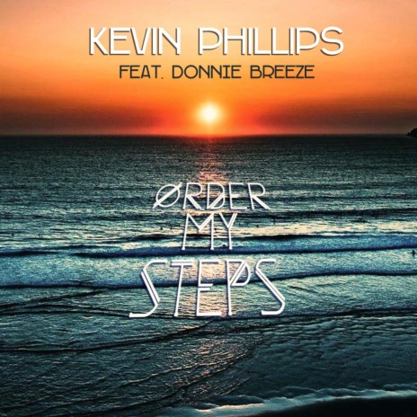 Order My Steps (feat. Donnie Breeze) | Boomplay Music