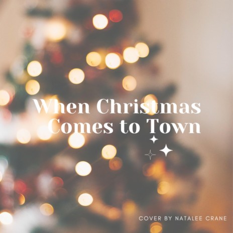 When Christmas Comes to Town | Boomplay Music