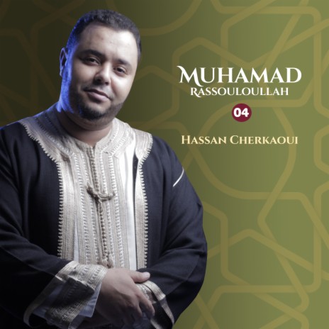 Muhamad Rassouloullah, Pt. 4 | Boomplay Music