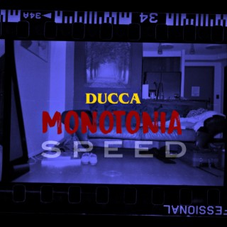 MONOTONIA (Speed)