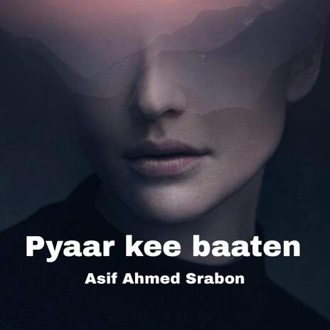 Pyaar kee baaten II | Boomplay Music