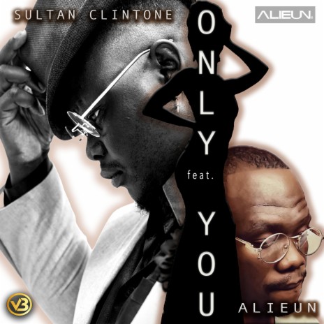 Only You ft. ALIEUN