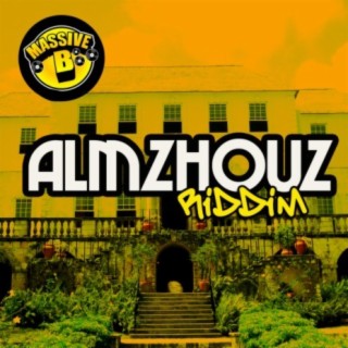 Massive B Presents: Almzhouz Riddim