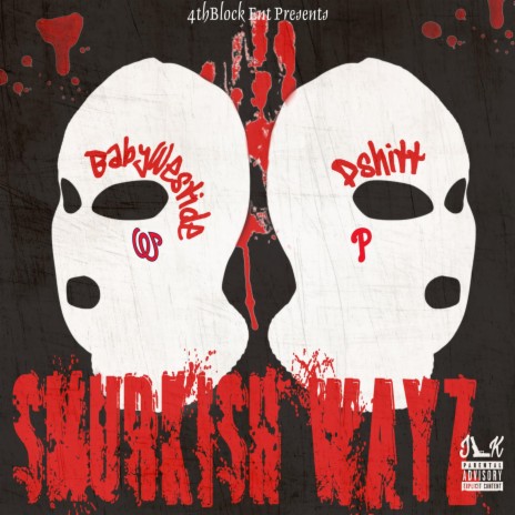 Smurkish Wayz ft. Baby WestSide | Boomplay Music