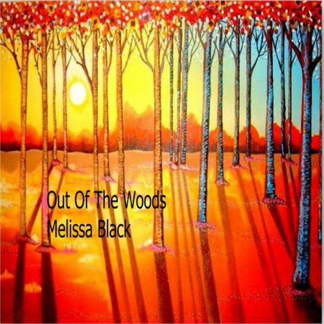 Out Of The Woods | Boomplay Music