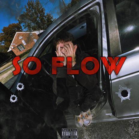 SO FLOW | Boomplay Music