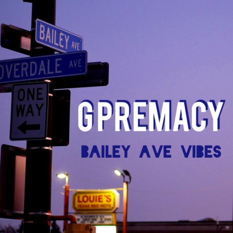 Bailey Ave Vibes | Boomplay Music