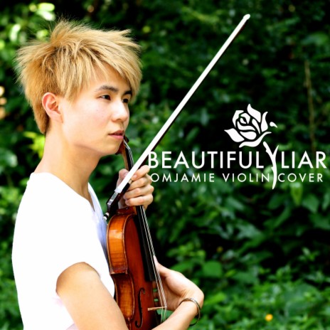 Beautiful Liar (Violin Cover) | Boomplay Music