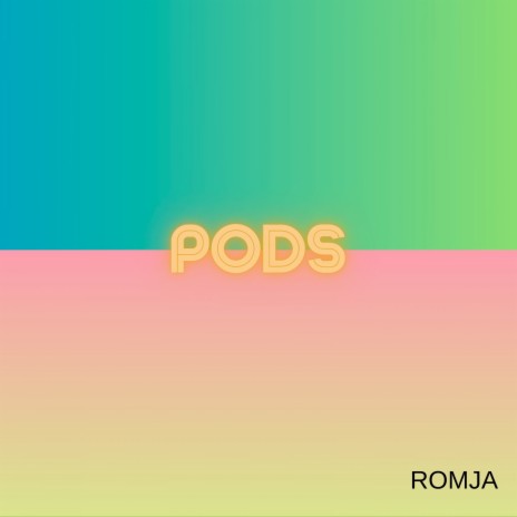 Pods | Boomplay Music