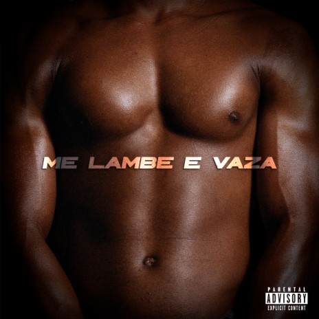 Me Lambe e Vaza | Boomplay Music