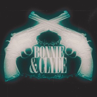 Bonnie N' Clyde !