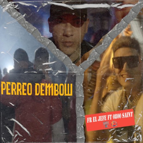 Perreo Dembow ft. 0800 santos | Boomplay Music