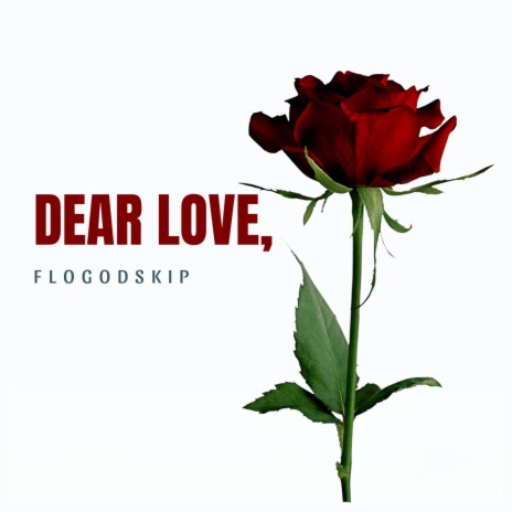 Dear LOVE | Boomplay Music