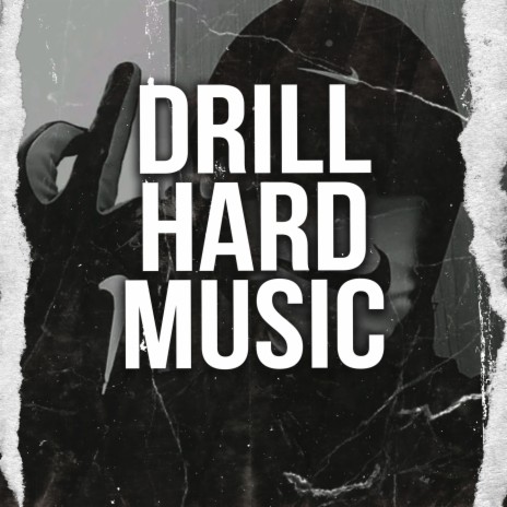 Drill Hard Music ft. Instrumental Rap Hip Hop & UK Drill Type Beat | Boomplay Music