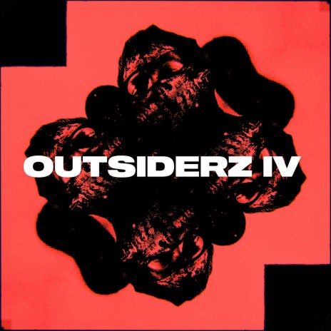 Outsiderz IV | Boomplay Music