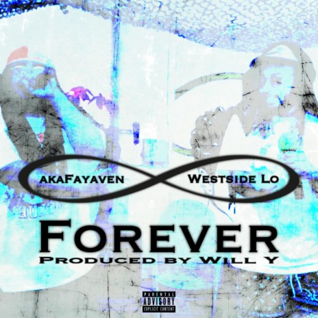 Forever ft. Westside Lo