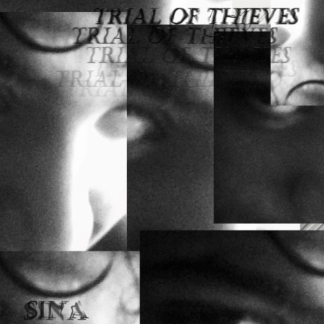 Trial of Thieves | Boomplay Music