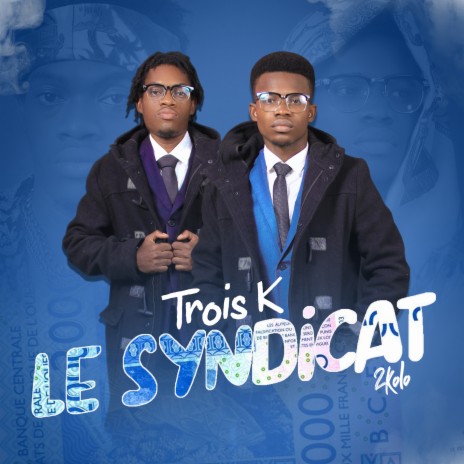 Le Syndicat (2Kolo) | Boomplay Music