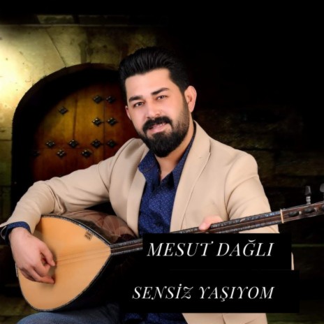 Sensiz Yaşıyom | Boomplay Music