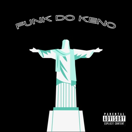 Funk Do Keno | Boomplay Music