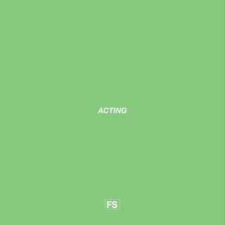 Acting lyrics | Boomplay Music