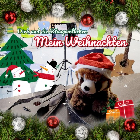 Mein Weihnachten (Klangwolken Version) ft. Die Klangwölkchen | Boomplay Music