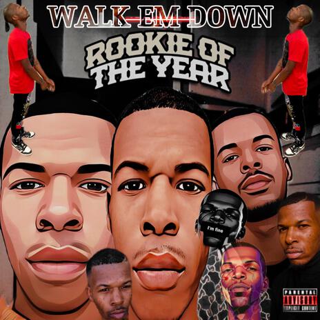 Walk Em Down | Boomplay Music