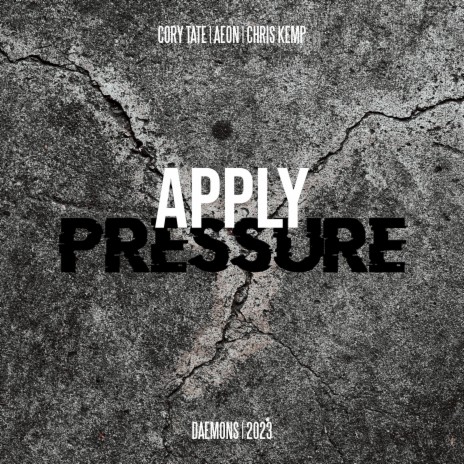 Apply Pressure ft. Cory Tate & Chris Kemp