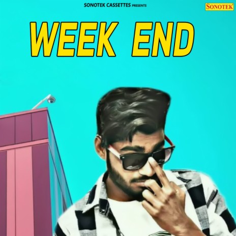 Week End | Boomplay Music
